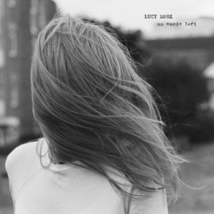 Lucy Rose No Words Left Review For Northern Transmissions