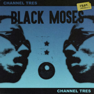 Channel Tres has dropped "Black Moses", the new single features JPEGMAFIA