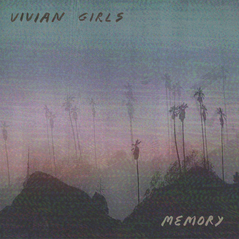 Memory by Vivian Girls, album review by Northern Transmissions