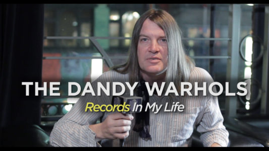 Dandy Warhols guest on Records on Records In My Life