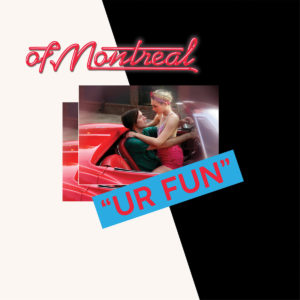 'UR FUN' by of Montreal, album review by Steve Ovida for Northern Transmissions