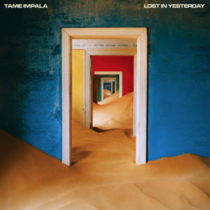 Tame Impala Debuts new single “Lost In Yesterday”