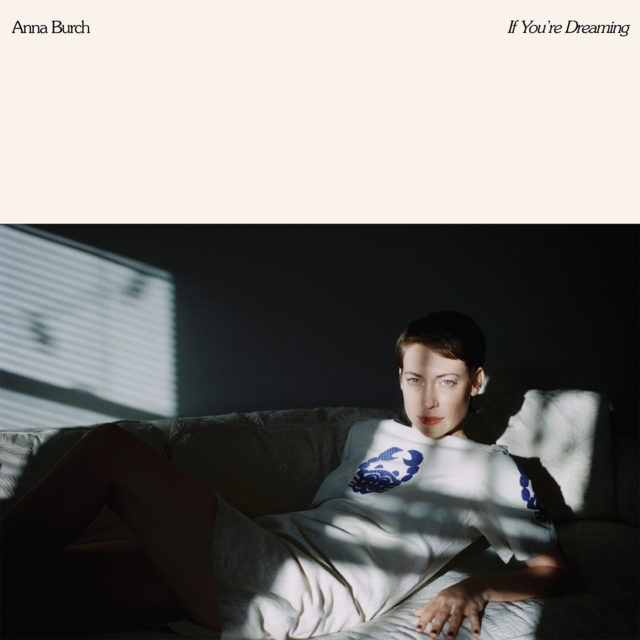 If You're Dreaming by Anna Burch, review by Steven Ovadia for Northern Transmissions