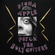 Fetch The Bolt Cutters by Fiona Apple album review by Adam Fink for Northern Transmissions