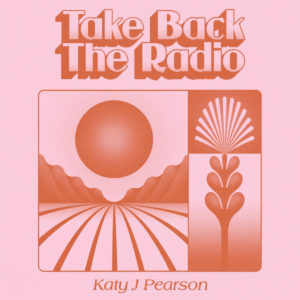 Northern Transmissions Song of the Day is "Take Back The Radio" by Katy J Pearson