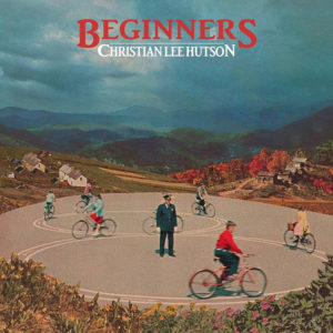 Beginners by Christian Lee Hutson album review by Steven Ovadia for Northern Transmissions
