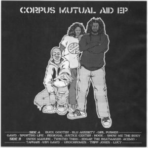 NYC collective CORPUS is releasing Side A of their Mutual Aid EP. The release includes songs from Show Me The Body, Sporting Life, Hook and more and arrives after