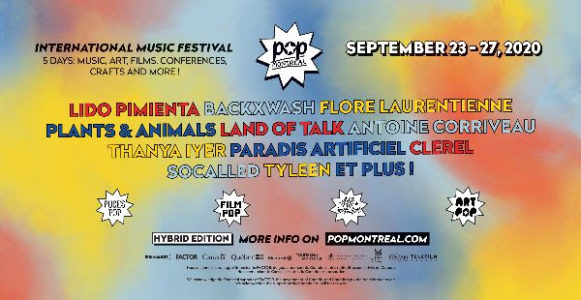 POP Montreal has announced announce a combination of a live/digital hybrid of event performances for this year’s festival, which takes place from 9/23-27