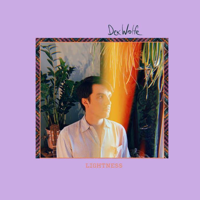 Lightness by Dex Wolfe album review by Steven Ovadia album review by Steven Ovadia for Northern Transmissions
