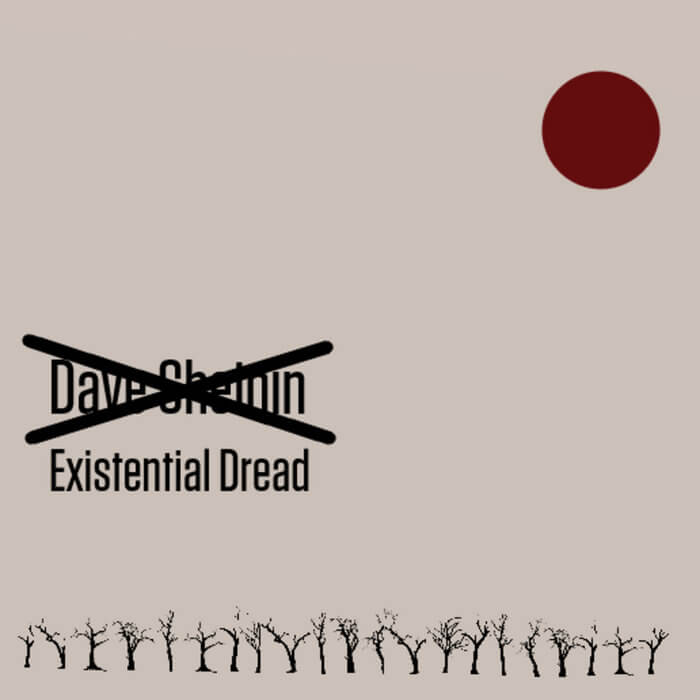 "Existential Dread" by Dave Sheinin