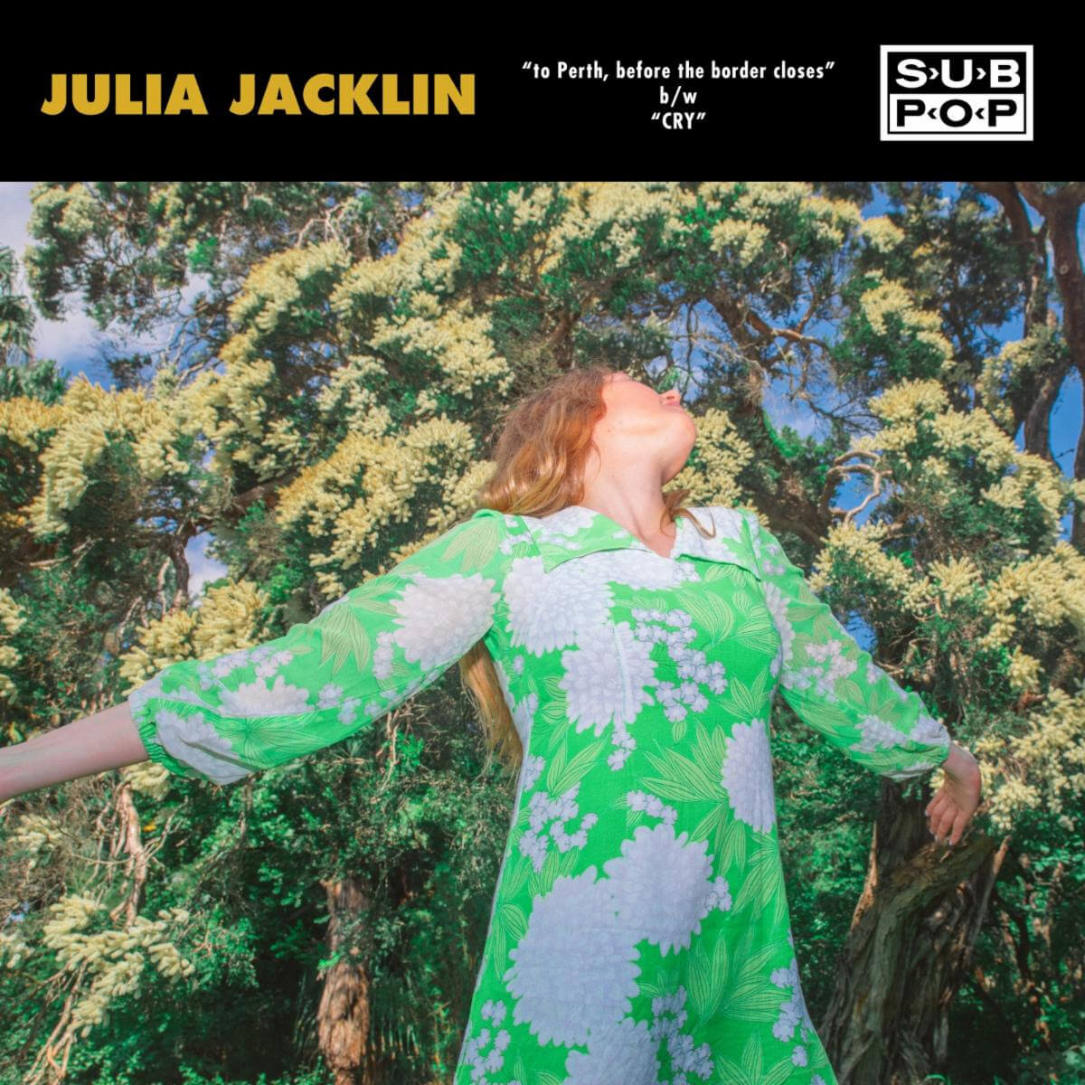 Jacklin has released the New Singles “to Perth, before the border closes” and "Cry" For Sub Pop Singles Club