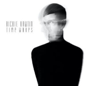 Richie Hawtin releases 'Time Warps' - his first dance-floor oriented EP in 21 years - on new label 'From Our Minds'