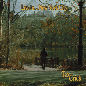 Tex Crick is known for his work with Iggy Pop, Weyes Blood, and Connan Mockasin, has just released his debut Live In... New York City