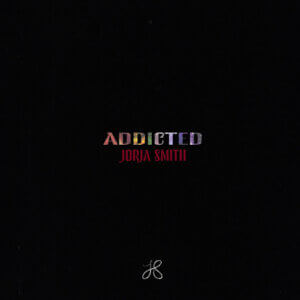 Singer/songwriter, ​Jorja Smith​ has dropped the new single, ​"Addicted". The song is inspired by “focusing on wanting the full attention