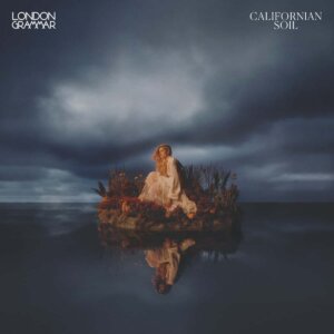 Californian Soil by London Grammar album review by Caillou Pettis for Northern Transmissions