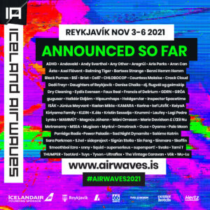 2021 edition of Iceland Airwaves, returns to downtown Reykjavík this November 3-6, 2021. Today, one of the finest curated music