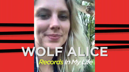 Wolf Alice Guest on Records In My Life