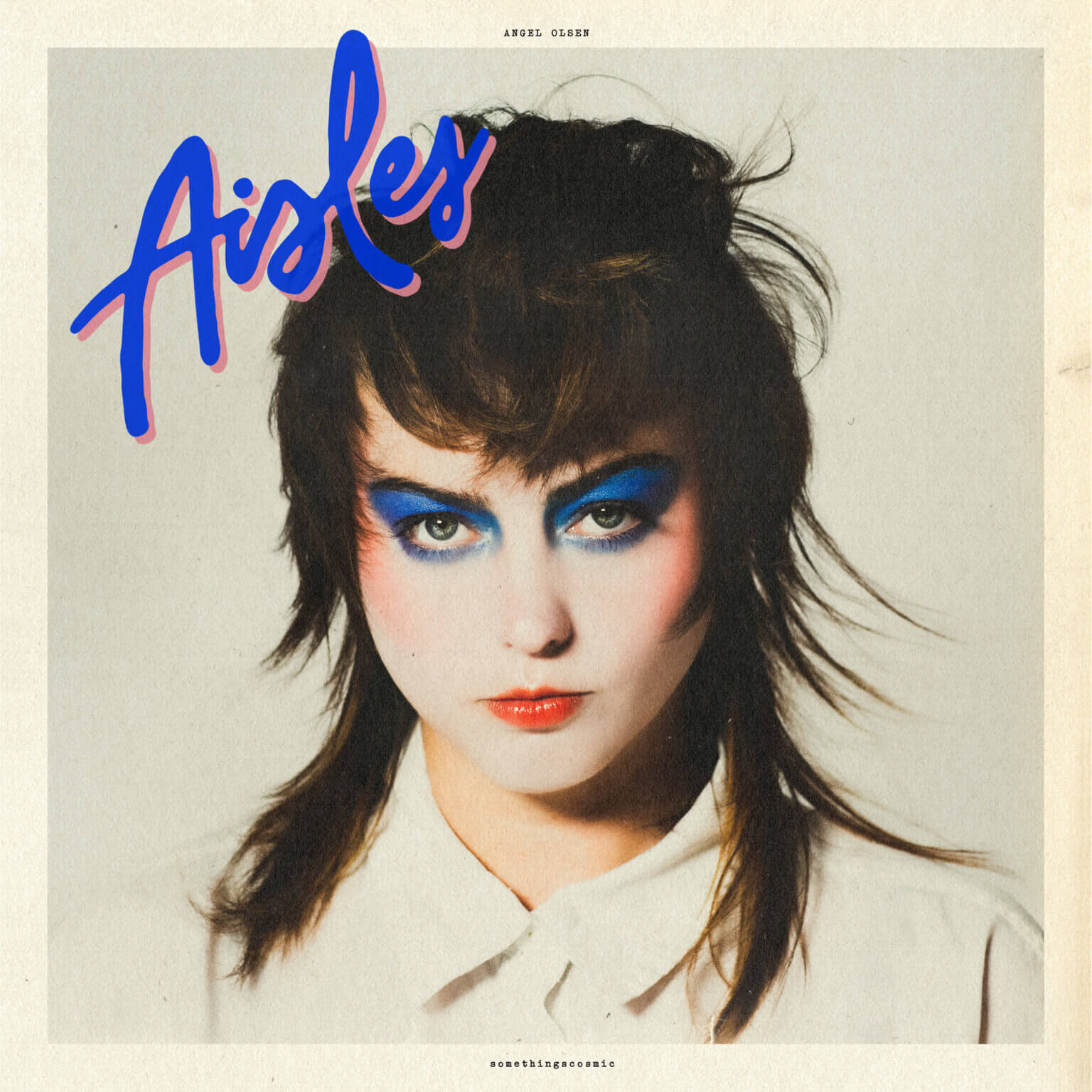 Angel Olsen announced her Aisles EP, including covers of “Gloria” (Laura Branigan), “Eyes Without A Face” (Billy Idol), “Safety Dance”