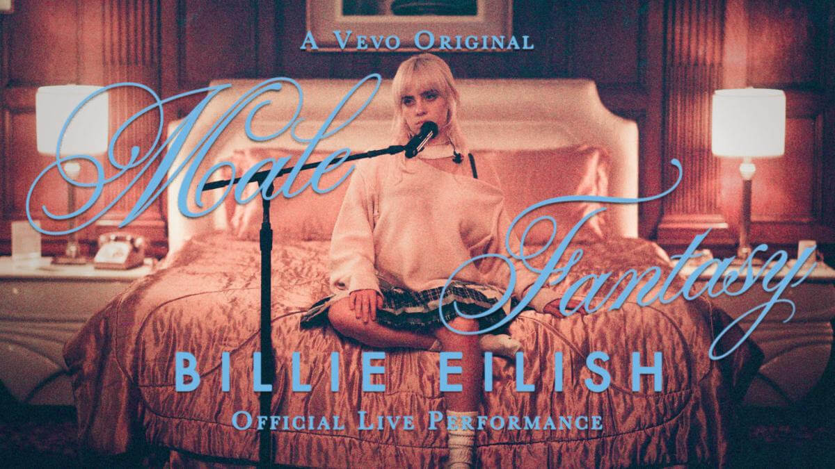 Billie Eilish releases "Male Fantasy" official live performance. The track is also available to steam via Darkroom/Interscope