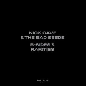 Nick Cave & The Bad Seeds will release B-Sides & Rarities Part II the follow up to 2005’s B-Sides & Rarities, on 22 October on double vinyl