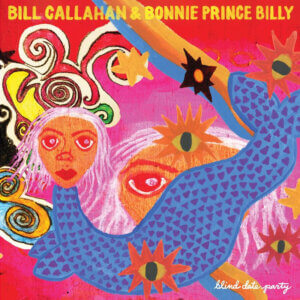 Bonnie “Prince” Billy and Bill Callahan album review by Greg Walker for Northern Transmissions