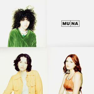 Muna have released “Kind of Girl” along with a Taylor James-directed video. The song is off the band's self-titled release, out June 24, 2022