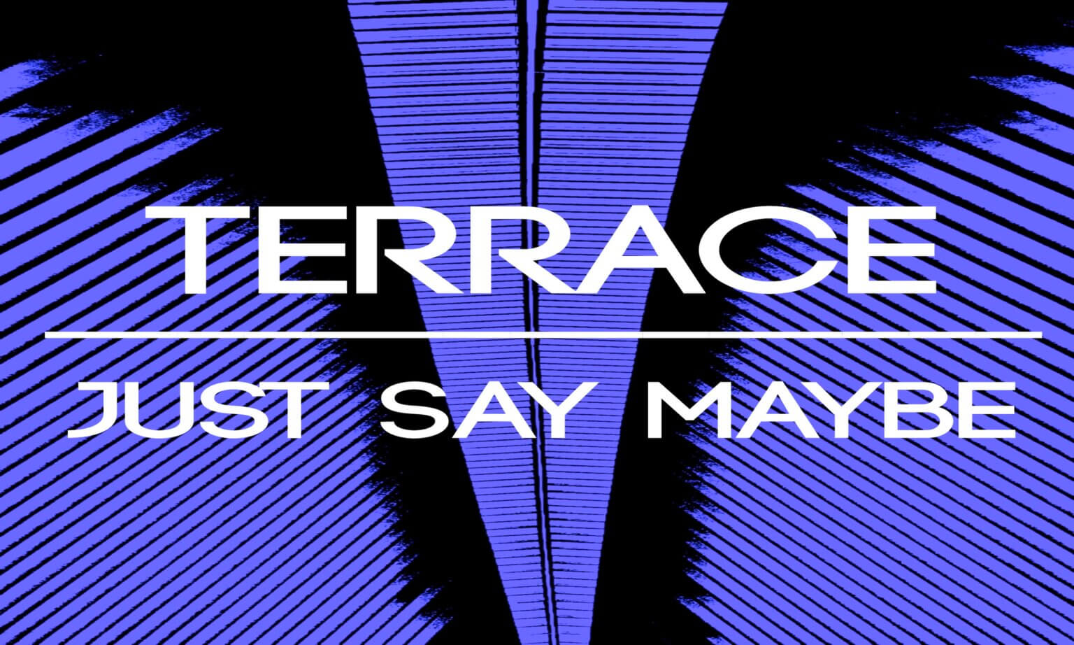 "Crazy Times" by Terrace is Northern Transmissions Song of the Day. The track is off their album Just Say Maybe, out now via TechnFunk