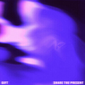 "Share The Present" by The Gift is Northern Transmissions Song of the Day