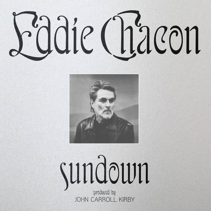 Sundown by Eddie Chacon album review by Greg Walker. The singer/songwriter's new full-length is now out via Stones Throw Records