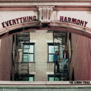 Everything Harmony by The Lemon Twigs album review by Greg Walker for Northern Transmissions