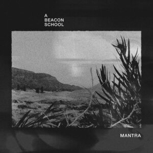 "Mantra" by A Beacon School is Northern Transmissions Video of the Day. The track is off the artist's album yoyo, now out via A Grind Select