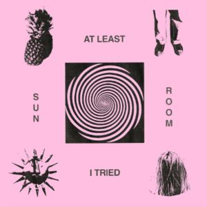 "At Least I Tried" By Sun Room is Northern Transmissions Video of the Day. The title-track is off the band's forthcoming album, out fall 2023