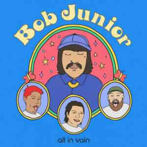 Bob Junior Collaborates with Inner Wave for "All In Vain"