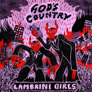 "God’s Country" By Lambrini Girls is northern Transmissions Song of the Day. The UK band's track is now available via City Slang