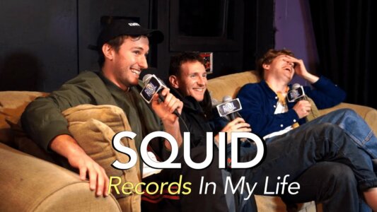 Squid guest on Records In My Life. Watch the band talk about some of their favourite albums by Sterolab, Fontaines DC, Neil Young and more