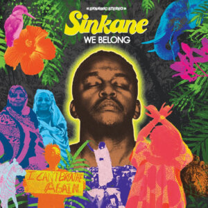 "We Belong' by Sinkane is Northern Transmissions Song of the Day. The title-track is off the artist's forthcoming release, available 4/5
