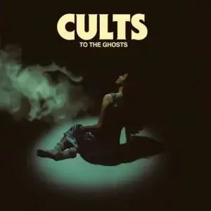 To The Ghosts by Cults album review by David Saxum for Northern Transmissions. The NYC duo's LP is now available via Imperial