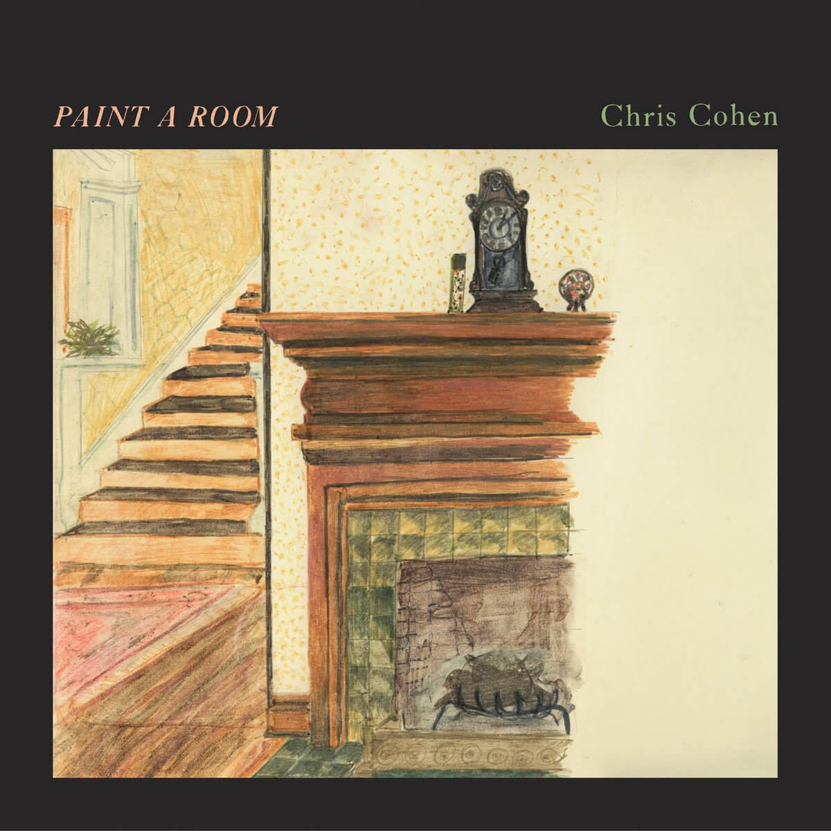 Chris Cohen – Paint A Room
