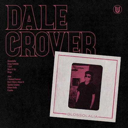 Glossolalia by Dale Crover album review by Ben Lock for Northern Transmissions. The artist's new LP drops on August 2nd via Joyful Noise