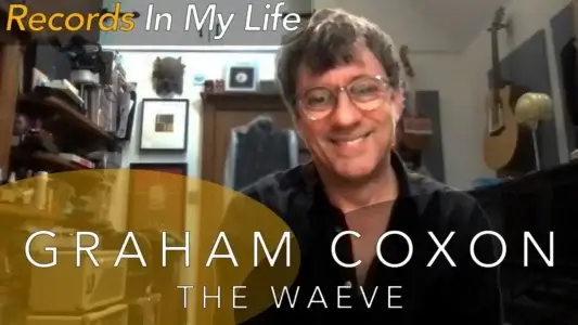 Graham Coxon from The Waeve guests on Records In My Life. The artist talked about his and partner Elinor Rose Dougall's favourite records