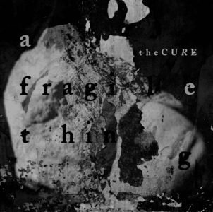 The Cure debut new single ‘A Fragile Thing." The track is off the band's forthcoming album Songs of a Lost World, out November 1st