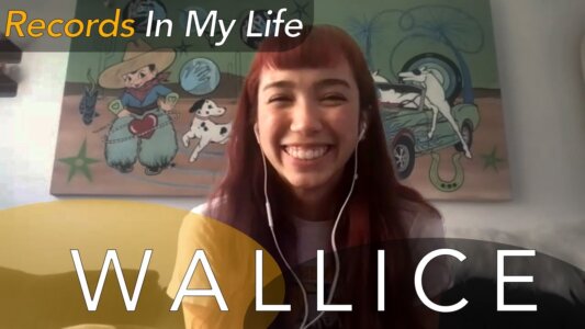 Wallice guests on Records In My Life. The artist talked about her new record The Jester, as well as her favs by Big Thief, The Smile and more