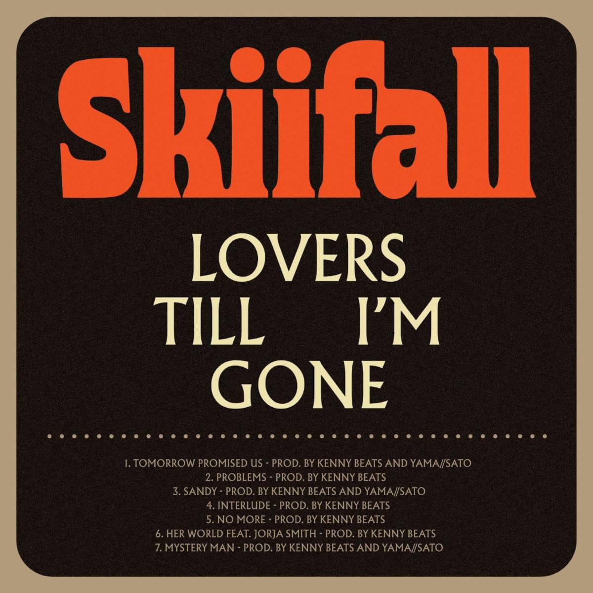 Skiifall announces the release of his new EP Lovers Til I'm Gone, the album drops on January 15th. listen now, to new single "Mystery Man"