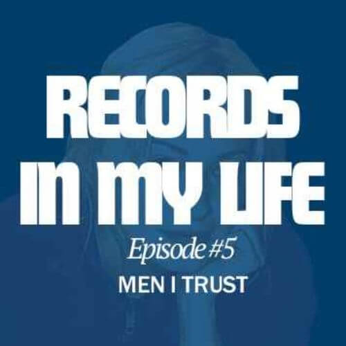 Men I Trust guest on Records In My Life Podcast. The band Talked about records that continue to inspire them, including titles by Kurt Vile