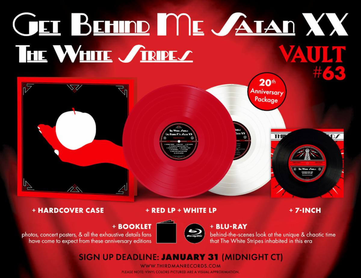 Third Man Records announce Get Behind Me Satan XX the twentieth anniversary companion release to The White Stripes’ fifth album and the 63rd