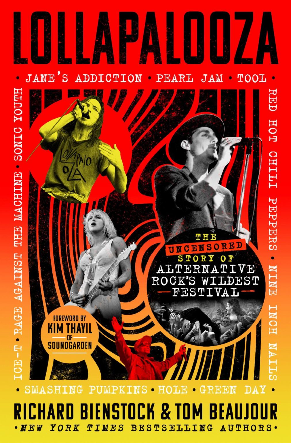 Lollapalooza: The Uncensored Story of Alternative Rock’s Wildest Festival. Read our interview with Tom Beaujour and Rich Bienstock