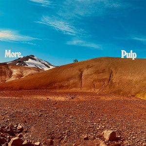 More by Pulp album review by Hannah Harlacher for Northern Transmissions. The legendary UK band's LP drops on May 30 via Rough Trade records