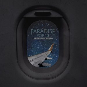 Christian Lee Hutson has announced Paradise Pop. 10 Deluxe reimagined, the EP includes tracks from his latest album including “Rubberneckers”