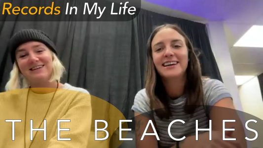 The Beaches Guest on Records In My Life. The band talked about their latest album No Hard Feelings and the records that have inspired them