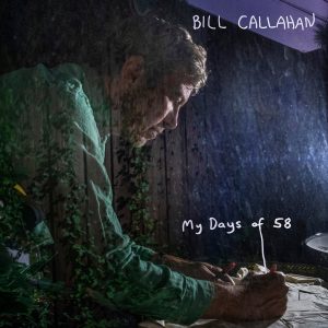 My Days of 58 by Bill Callahan album review by Paul Mackie for Northern Transmissions. The LP drops on February 27 via Drag City Records